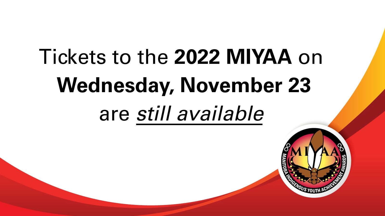 Still time to get your tickets to the 2022 MIYAA awards banquet